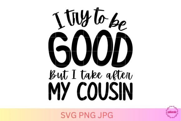 Cousin Quote SVG Review: A Designer’s Take