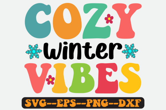 Review: Cozy Winter Vibes Christmas Quote Svg