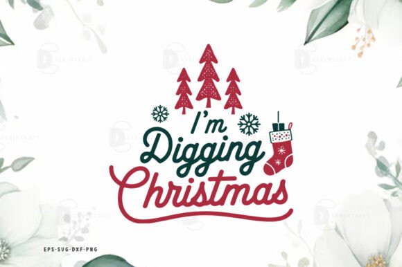 Review: Digging Christmas Quote SVG PNG for Stitchers