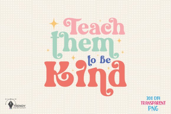 Review: Teacher Teach Them to Be Kind Quote SVG