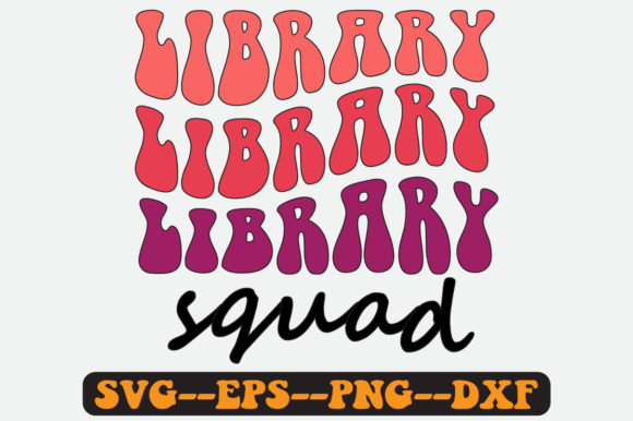 Reviewing the Library Squad Quote Retro SVG for Embroidery