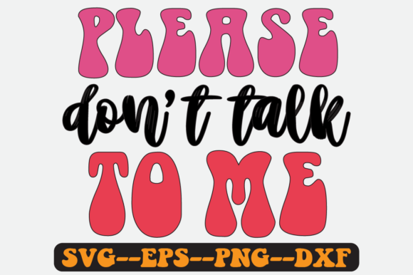 Reviewing the Please Don't Talk to Me Retro SVG