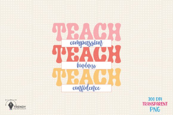 Reviewing the Teacher Kindness Confidence Quote SVG